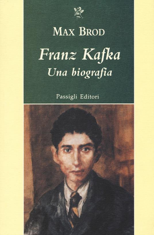 Franz Kafka. Una biografia - Max Brod - copertina