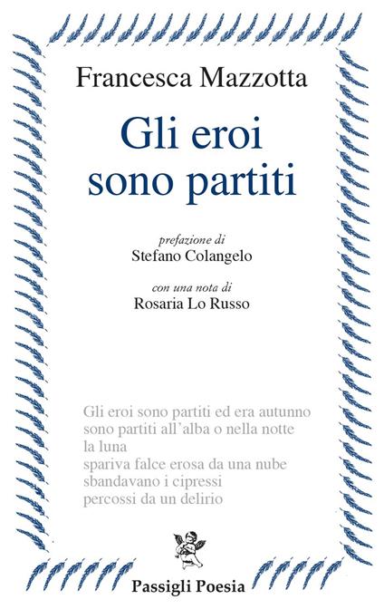 Gli eroi sono partiti - Francesca Mazzotta - copertina