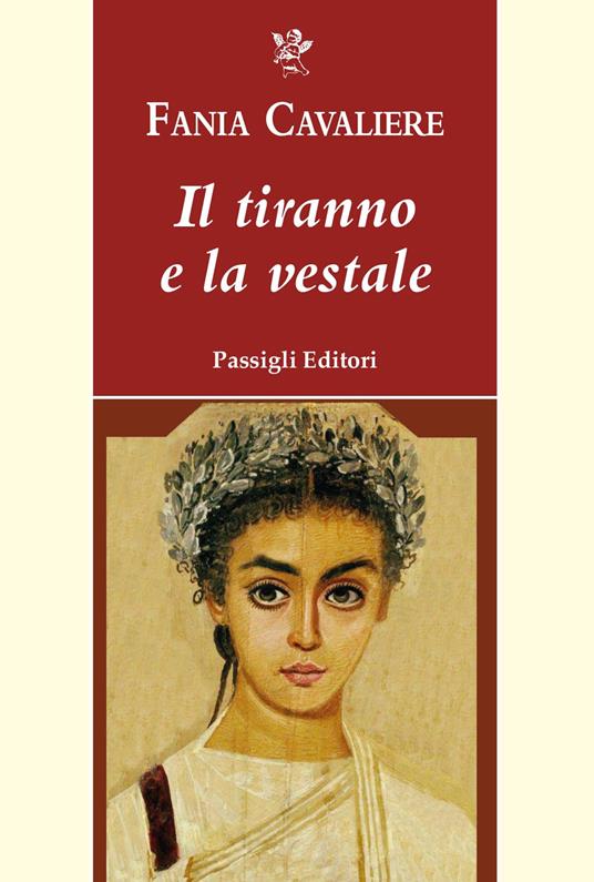 Il tiranno e la vestale - Fania Cavaliere - copertina