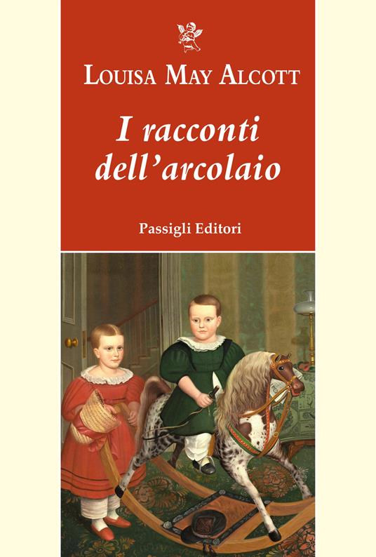 I racconti dell'arcolaio - Louisa May Alcott - copertina