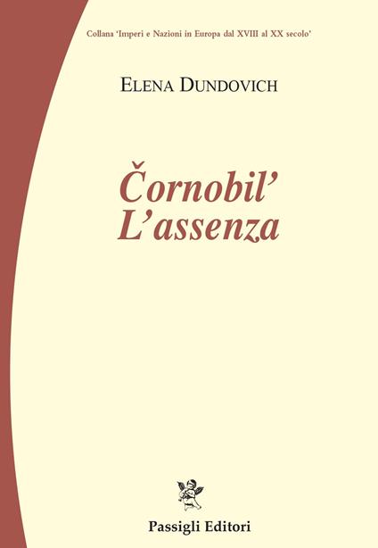 Chernobyl. L'assenza - Elena Dundovich - copertina