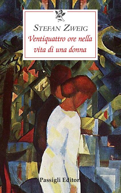 Ventiquattro ore nella vita di una donna - Stefan Zweig - copertina