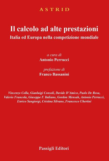 Il calcolo ad alte prestazioni. Italia ed Europa nella competizione mondiale. - copertina