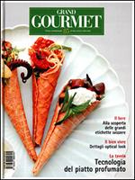 Grand Gourmet. Rivista internazionale di alta cucina e bien vivre. Vol. 85