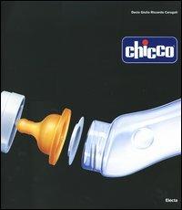 Chicco. Dove c'è un bambino. Ediz. illustrata - Decio Giulio Riccardo Carugati - copertina