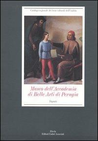 Museo dell'Accademia di Belle Arti di Perugia. Dipinti. Ediz. illustrata - Caterina Zappia - 2