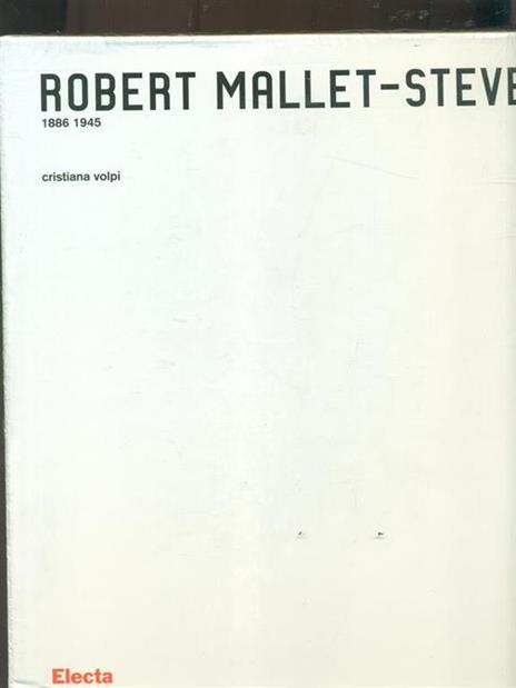 Robert Mallet-Stevens 1886-1945 - Cristiana Volpi - 3