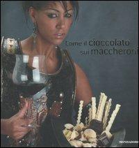 Come il cioccolato sui maccheroni - copertina