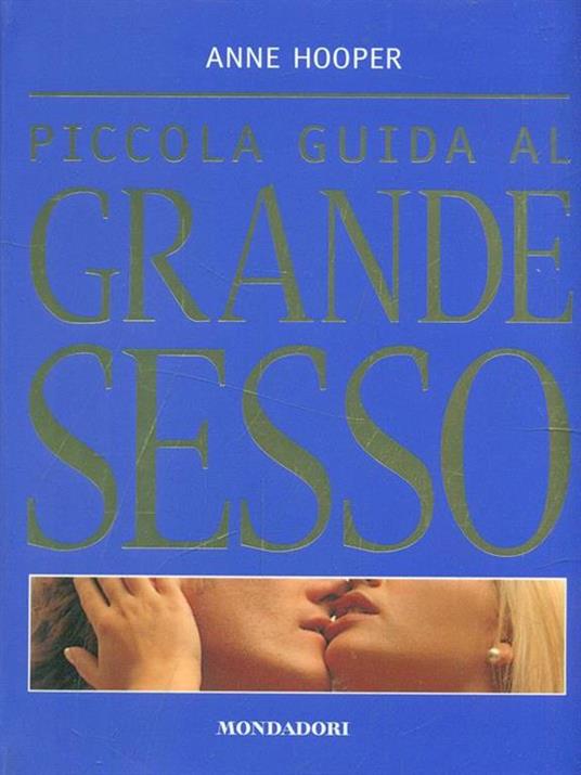 Piccola guida al grande sesso. Ediz. illustrata - Anne Hooper - 3