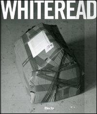 Whiteread. Catalogo della mostra (Naples, 4 February-1 May 2007). Ediz. inglese - copertina