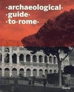 Guida archeologica di Roma. Ediz. inglese