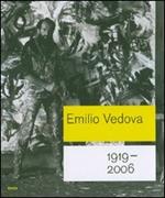 Emilio Vedova 1919-2006. Catalogo della mostra (Roma, 6 ottobre 2007-6 gennaio 2008; Berlino, 25 gennaio-20 aprile 2008)