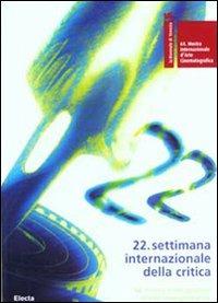 La Biennale di Venezia. 64ª mostra internazionale d'arte cinematografica. 22ª settimana internazionale della critica. Ediz. italiana e inglese - copertina