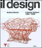 Il design italiano 1964-2000