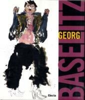 Georg Baselitz. Catalogo della mostra (Napoli, 18 maggio-15 settembre 2008). Ediz. inglese - copertina