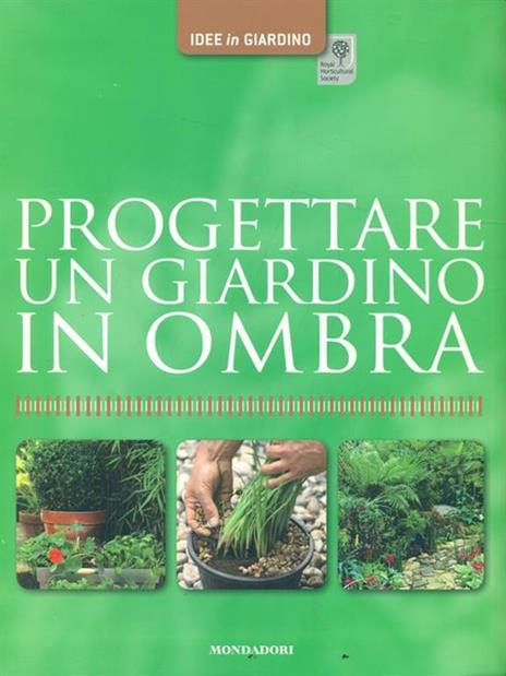 Progettare un giardino in ombra - Andrew Mikolajski - 4