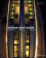 Interior yacht design. Abitare tra cielo e acqua