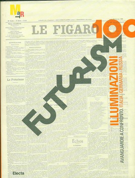 Futurismo100. Illuminazioni. Avanguardie a confronto: Italia, Germania, Russia. Catalogo della mostra (Rovereto, 17 gennaio-7 giugno 2009) - copertina