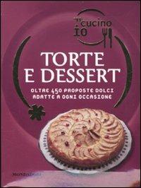 Oggi cucino io. Torte e dessert. Oltre 450 proposte dolci adatte a ogni occasione. Ediz. illustrata - Carla Bardi - 3