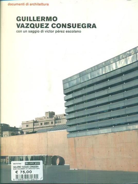 Guillermo Vazquez Consuegra. Ediz. illustrata - 3