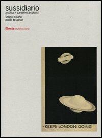 Sussidiario. Grafica e caratteri moderni. Ediz. illustrata - Sergio Polano,Paolo Tassinari - copertina