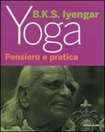 Yoga. Pensiero e pratica