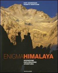 Enigma Himalaya. Invenzione, esplorazione, avventura - Kurt Diemberger,Roberto Mantovani - 3