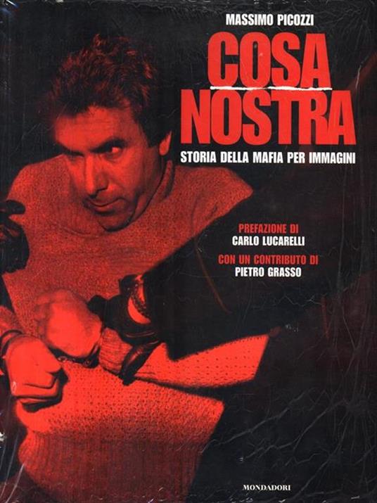 Cosa Nostra. Storia della mafia per immagini. Ediz. illustrata - Massimo Picozzi - 4