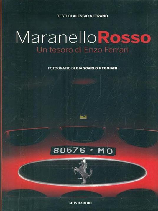 Maranello rosso. Un tesoro di Enzo Ferrari - Alessio Vetrano,Giancarlo Reggiani - 5