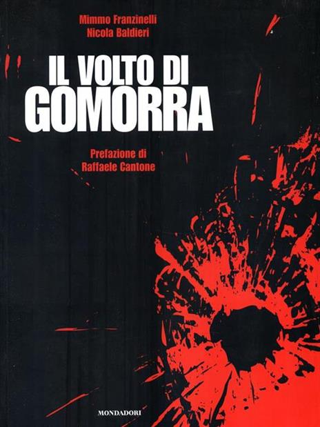 Il volto di Gomorra - Mimmo Franzinelli,Nicola Baldieri - copertina