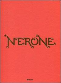 Nerone. Catalogo della mostra (Roma, 13 aprile-18 settembre 2011) - copertina