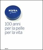 Nivea. 100 anni per la pelle per la vita