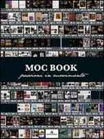 Moc book. Passioni in movimento. Catalogo della mostra (Lodi, 15 ottobre-20 novembre 2011)