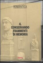 Conservando frammenti di memoria