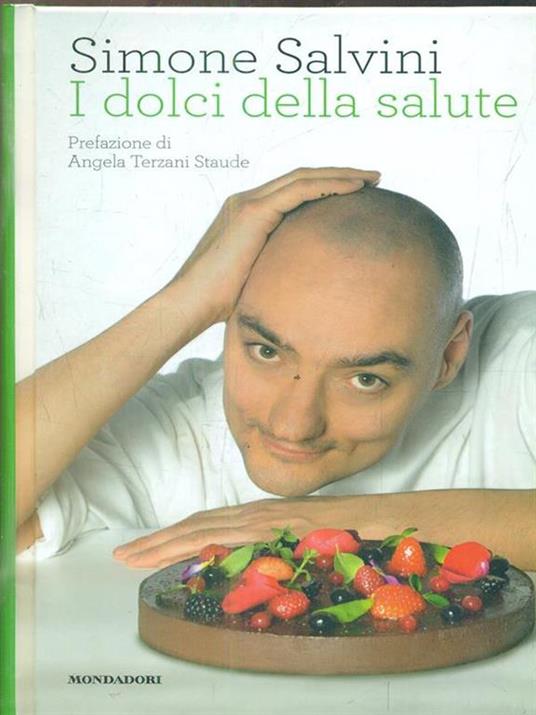 I dolci della salute. Ediz. illustrata - Simone Salvini - 4