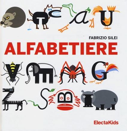 Alfabetiere. Ediz. illustrata - Fabrizio Silei - copertina