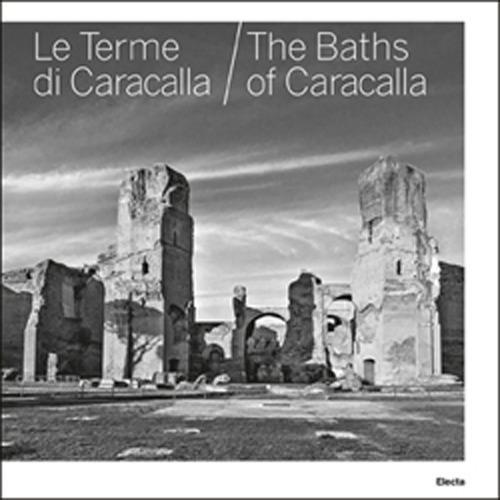 Le terme di Caracalla-The baths of Caracalla - Marina Piranomonte - copertina