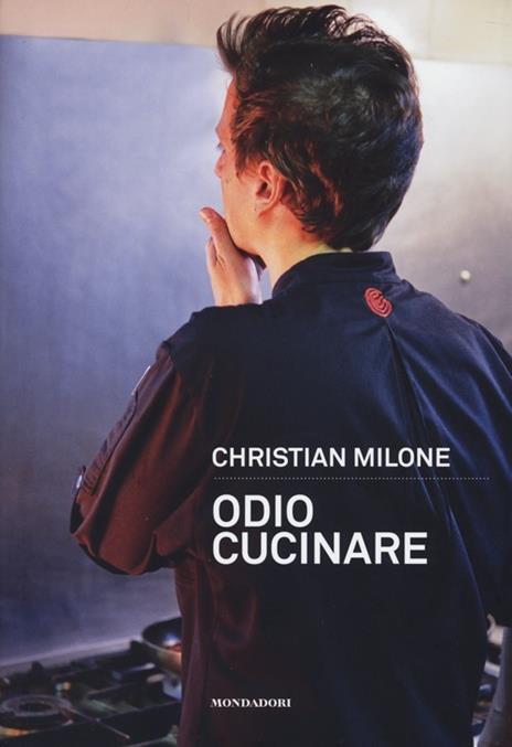 Odio cucinare - Christian Milone - 6