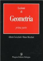 Lezioni di geometria. Vol. 1