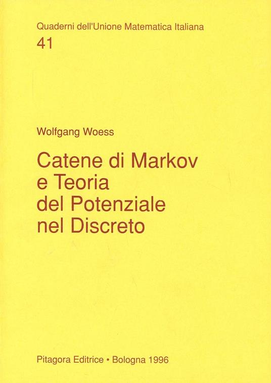 Catene di Markov e teoria del potenziale nel discreto - Wolfgang Woess - copertina