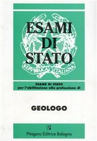 Esame di Stato per l'abilitazione alla professione di geologo (1986-1996) - copertina