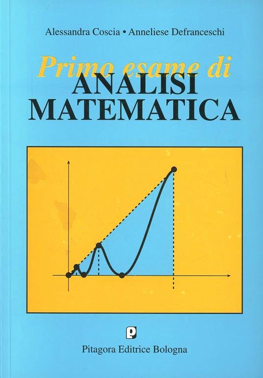 I migliori libri di Analisi Matematica 1 e 2