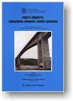 Ponti e viadotti: concezione, progetto, analisi, gestione. Atti dei Corsi di aggiornamento 1998-1999