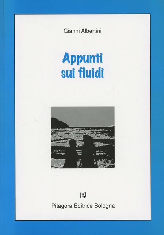 Appunti sui fluidi - Gianni Albertini - copertina