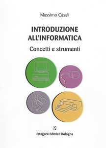 Image of Introduzione all'informatica. Concetti e strumenti