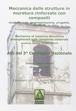 Atti del 3° Convegno nazionale «Murico-3». Meccanico delle strutture in muratura rinforzate con compositi