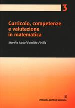 Curricolo, competenze e valutazione in matematica