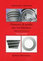 Elementi di analisi per architettura. Teoria ed esercizi