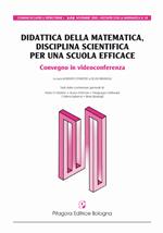 Didattica della matematica, disciplina scientifica per una scuola efficace