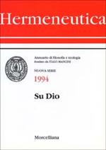 Hermeneutica. Annuario di filosofia e teologia (1994). Su Dio